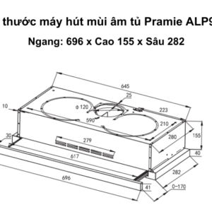 Kích thước máy hút mùi âm tủ Pramie ALP9-700