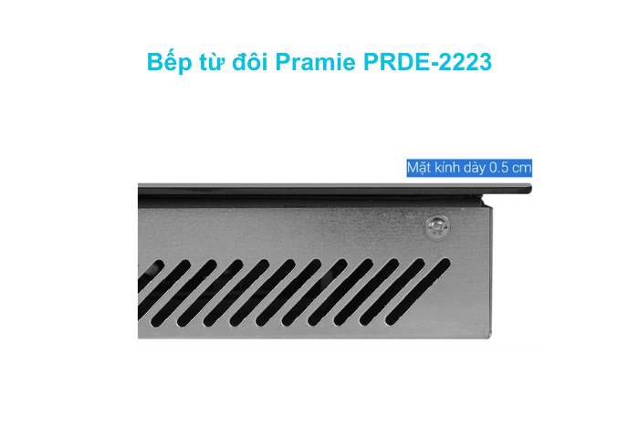 Bếp Từ Đôi Pramie PRDE-2223 Mặt kính bếp từ đôi Pramie