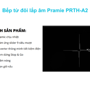 Bếp từ đôi lắp âm Pramie PRTH-A2
