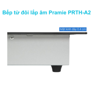 Bếp từ đôi lắp âm Pramie PRTH-A2