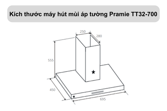 Kích thước máy hút mùi chữ T Pramie TT32-700