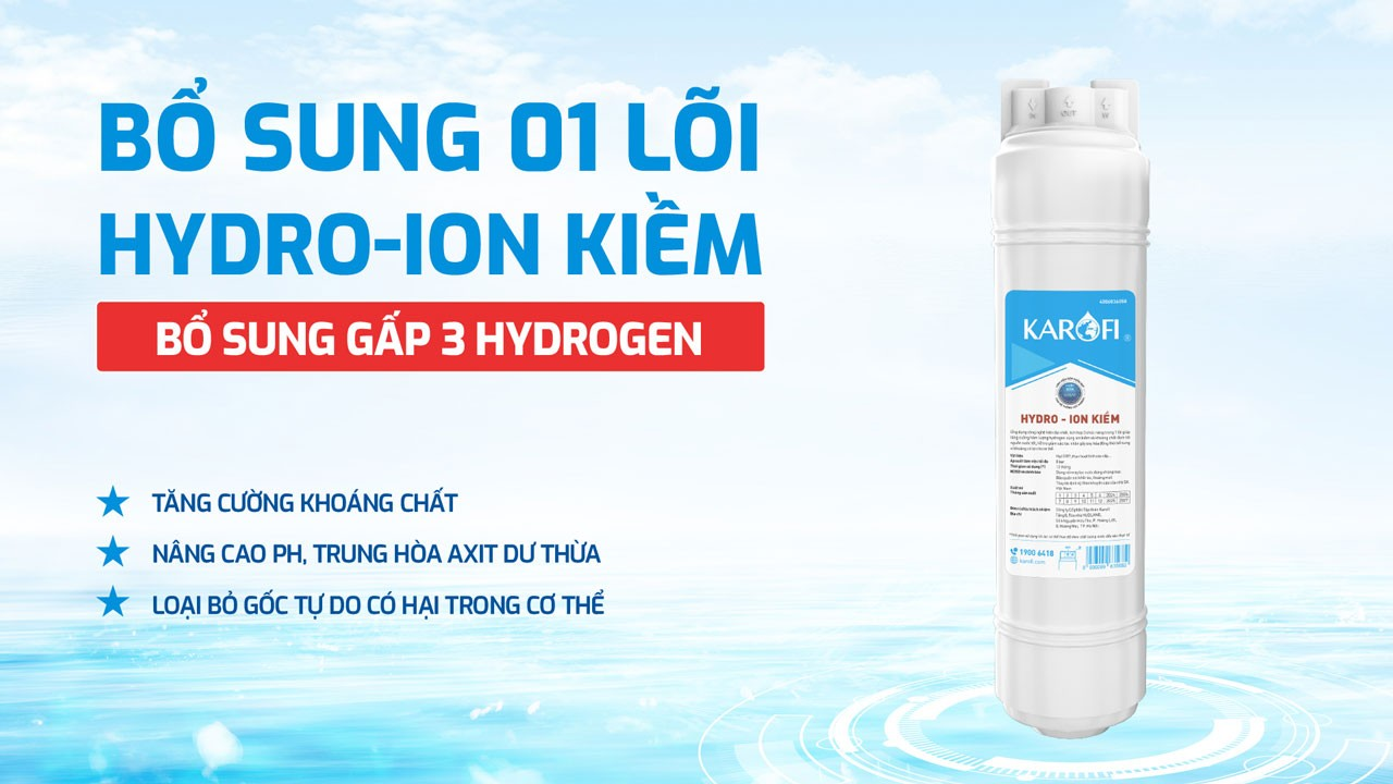 Máy Lọc Nước Nóng Lạnh Hydro Ion Kiềm Karofi KAE-S86 Bổ sung 1 lõi lọc Hydro ion kiềm