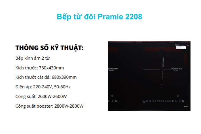 Bếp Từ Đôi Pramie 2208 Thông số bếp từ Pramie 2208