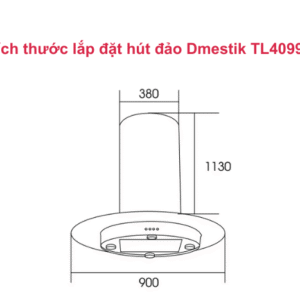 Máy Hút Mùi Đảo Dmestik TL4099 DMK kích thước máy hút mùi đảo Dmestik