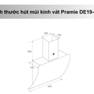 Máy Hút Mùi Kính Vát Pramie DE19-700 Kích thước máy hút mùi kính vát Pramie 700